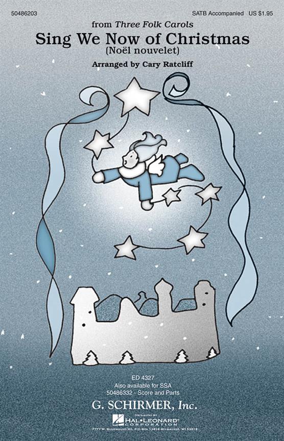 Sing We Now of Christmas (Noël Nouvelet)